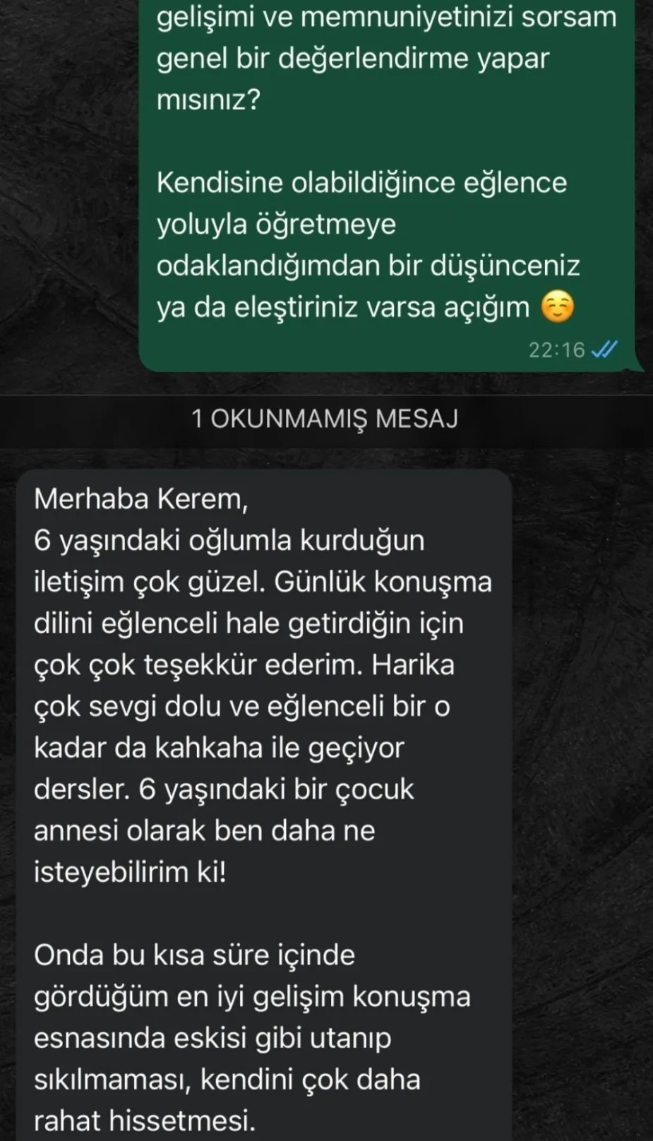 Fulya Hanım'ın WhatsApp'tan gönderdiği değerlendirme mesajı: 6 yaşındaki oğluyla kurulan iletişimin çok güzel olduğunu ve derslerin eğlenceli geçtiğini yazıyor.